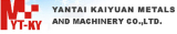 Yantai Kaiyuan Metals & Machinery Co., Ltd.
