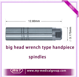 Hot Sale Big Head Wrench Type Handpiece Spindles/Shafts