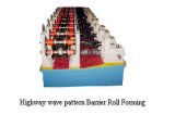 Highway Wave Pattern Barrier Roll Forming Machine
