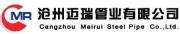 Cangzhou Mairui Steel Pipe Co., Ltd.