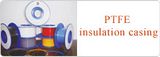 PTFE Casing